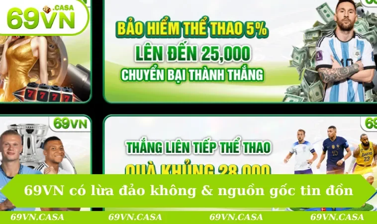 69VN có lừa đảo không & nguồn gốc tin đồn