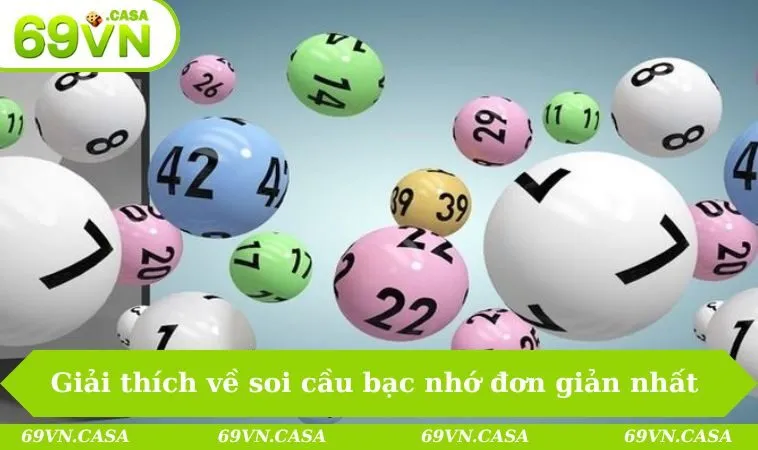 Giải thích về soi cầu bạc nhớ đơn giản nhất 