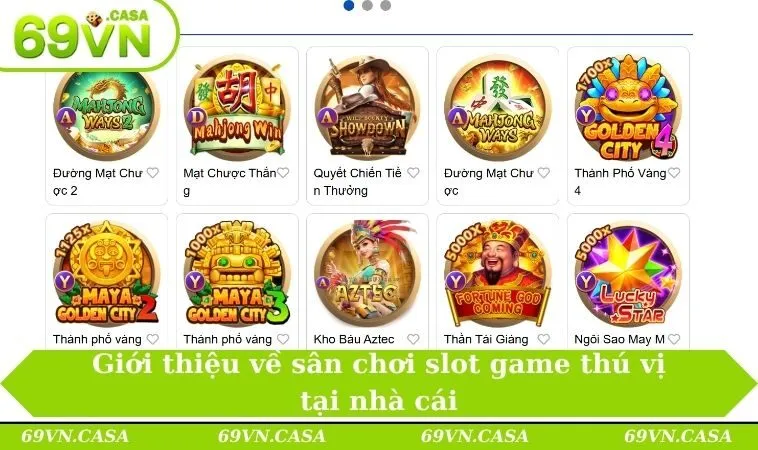 Giới thiệu về sân chơi slot game thú vị tại nhà cái