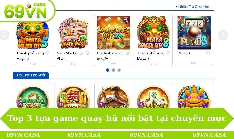 Top 3 tựa game quay hũ nổi bật tại chuyên mục