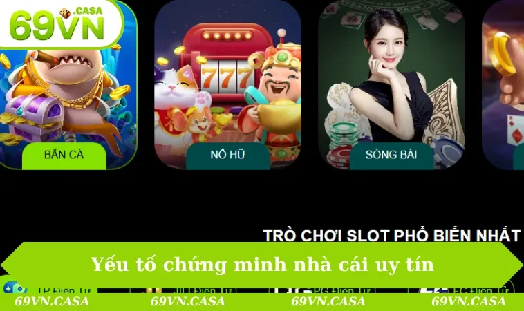 Yếu tố chứng minh nhà cái uy tín
